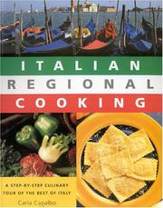 Italian regional cooking : a step-by-step culinary tour of the best of Italy