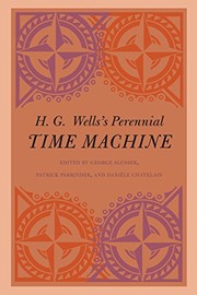 Cover of: H. G. Wells's Perennial Time Machine by 