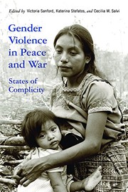 Gender Violence in Peace and War by Victoria Sanford