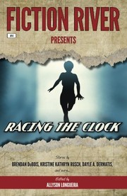 Cover of: Fiction River Presents: Racing the Clock