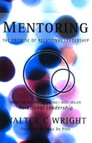 Cover of: Mentoring: The Promise of Relational Leadership