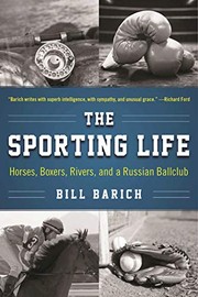 Cover of: The Sporting Life by Bill Barich