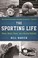 Cover of: The Sporting Life
