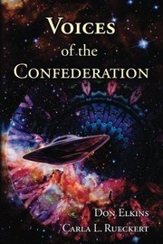 Cover of: Voices of the Confederation by Don Elkins, Carla L. Rueckert