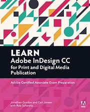 Learn Adobe InDesign CC for Print and Digital Media Publication by Jonathan Gordon, Rob Schwartz, Cari Jansen