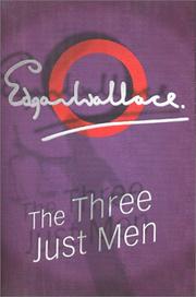 The three just men by Edgar Wallace