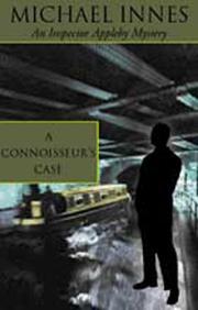 Cover of: A Connoisseur's Case (Inspector Appleby Mystery)