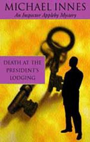 Cover of: Death At The President's Lodging (Inspector Appleby Mystery)