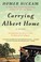 Cover of: Carrying Albert Home