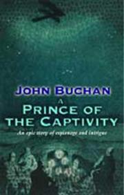 A prince of the captivity by John Buchan
