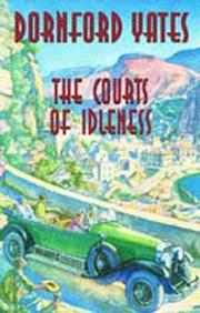 Cover of: The Courts of Idleness by A. J. Smithers