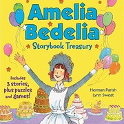 Cover of: Amelia Bedelia Storybook Treasury #2: Calling Doctor Amelia Bedelia; Amelia Bedelia and the Cat; Amelia Bedelia Bakes Off