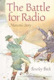 The battle for radio : Marconi's story