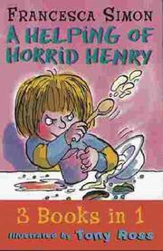 Cover of: A Helping of Horrid Henry by Francesca Simon