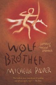 Cover of: Wolf Brother (Chronicles of Ancient Darkness) by Michelle Paver