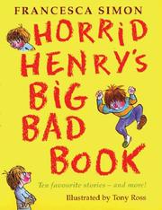 Cover of: Horrid Henry's Big Bad Book by Francesca Simon