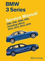 Cover of: BMW 3 Series  Service Manual: 2012, 2013, 2014, 2015