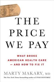 The Price We Pay by Marty Makary