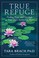 Cover of: True Refuge