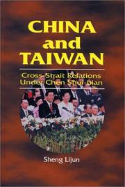 China and Taiwan : cross-strait relations under Chen Shui-bian