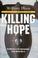 Cover of: Killing Hope