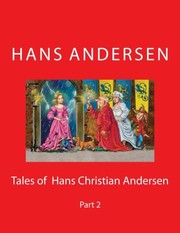 Cover of: Tales of  Hans Christian Andersen: Part 2