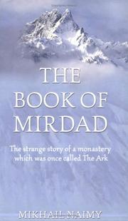Cover of: The Book of Mirdad: The Strange Story of a Monastery Which Was Once Called the Ark