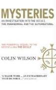 Cover of: Mysteries: An Investigation into the Occult, the Paranormal and the Supernatural
