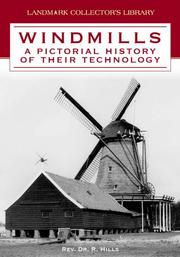 Windmills : a pictorial history of their technology