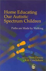 Cover of: Home Educating Our Autistic Spectrum Children by 