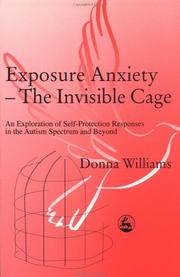 Cover of: Exposure Anxiety - The Invisible Cage by Donna Williams