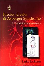 Cover of: Freaks, Geeks and Asperger Syndrome by Luke Jackson