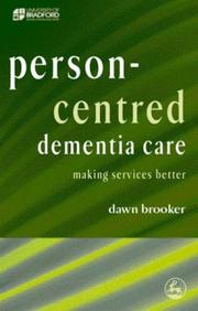 Person centred dementia care : making services better