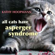 Cover of: All Cats Have Asperger Syndrome by Kathy Hoopmann