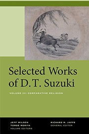 Cover of: Selected Works of D.T. Suzuki, Volume III: Comparative Religion