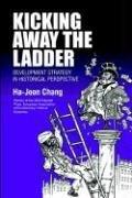 Kicking away the ladder by Ha-Joon Chang