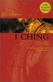 Cover of: I Ching =: [Zhou yi] : the classic Chinese oracle of change : a complete translation with concordance