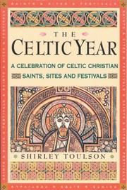 The Celtic year : a month-by-month celebration of Celtic Christian festivals and sites