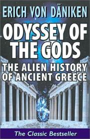 Cover of: Odyssey of the gods: the alien history of ancient Greece