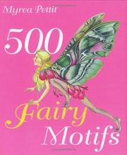 Cover of: 500 Fairy Motifs by Myrea Pettit