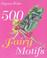 Cover of: 500 Fairy Motifs