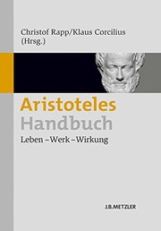 Cover of: Aristoteles-Handbuch: Leben - Werk - Wirkung
