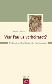 Cover of: War Paulus verheiratet?: Und andere offene Fragen der Paulusexegese