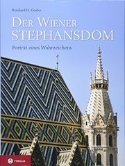 Der Wiener Stephansdom by Reinhard H. Gruber