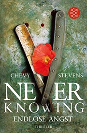 Cover of: Never Knowing - Endlose Angst