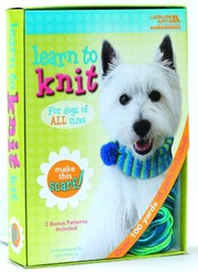 Cover of: Learn to Knit Kit: Dog Scarf