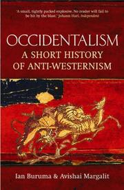 Occidentalism : a short history of anti-Westernism