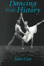 Cover of: Dancing through history by Joan Cass