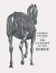 The anatomy of the horse : including a particular description of the bones, cartilages, muscles, fascias, ligaments, nerves, arteries, veins, and glands