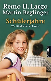 Cover of: Schülerjahre: Wie Kinder besser lernen